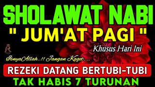 SHOLAWAT JIBRIL PENARIK REZEKI PALING DAHSYAT, Sholawat Nabi Muhammad SAW, SALAWAT PALING MERDU
