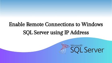 How to Enable Remote Connections to Windows SQL Server using IP Address | DevOps Services