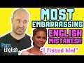 MOST EMBARRASSING English Mistakes! (Not for Kids!)