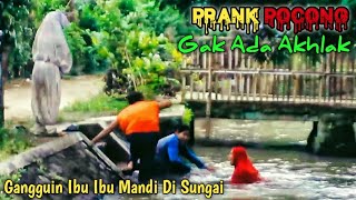 Prank Paling Jahil || Pocong Gak Ada Akhlak Gangguin Ibu Ibu Mandi Di Sungai || Dijamin Ngakak🤣🤣‼️