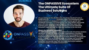 The ONPASSIVE Ecosystem – The Ultimate Suite Of Business Solutions