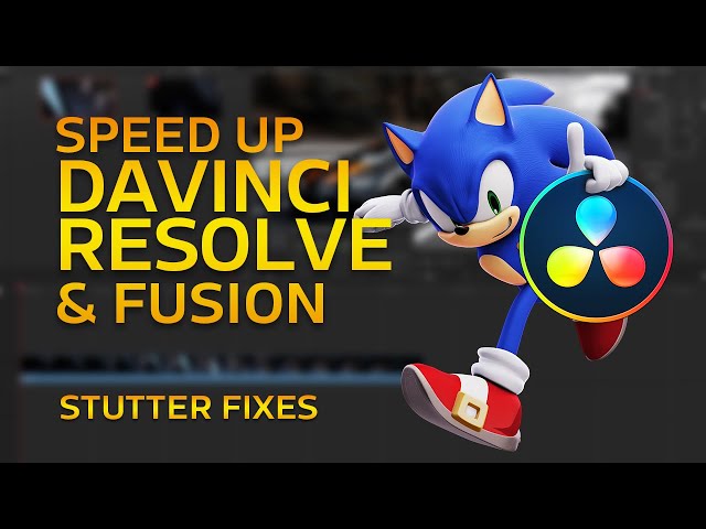 Speed up Davinci Resolve and Fusion playback class=