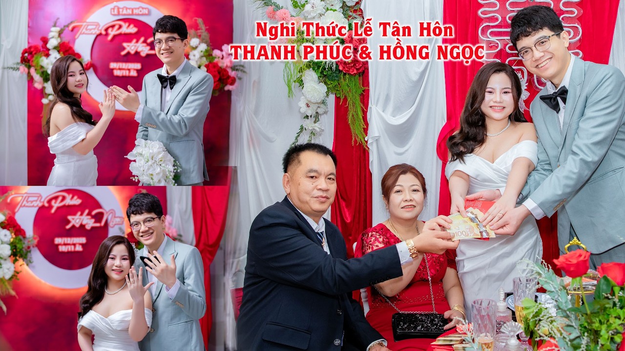Nghi Thức Lễ Tân Hôn - THANH PHÚC & HỒNG NGỌC