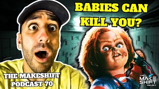 How Many BABIES Would It TAKE To KILL YOU?! ☠️ The Makeshift Podcast 70 🎙️