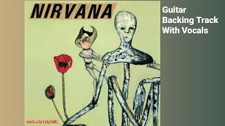 Nirvana - Been A Son - Guitar Backing Track With Vocals