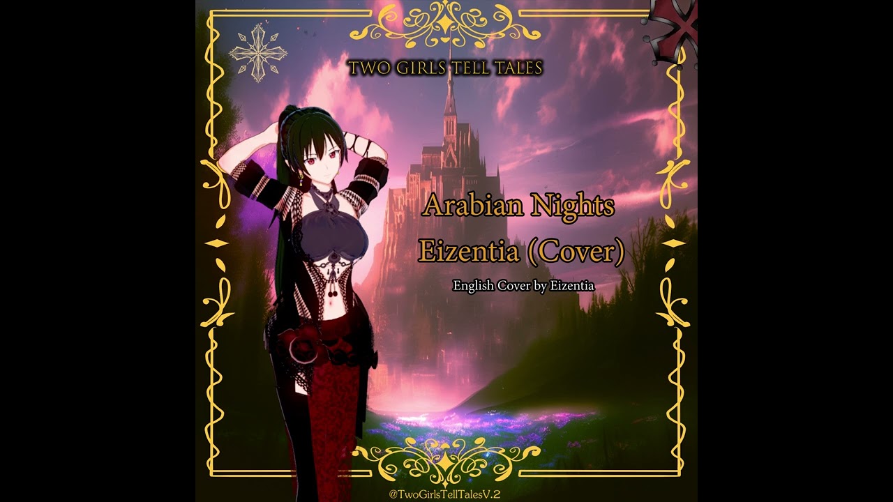 𝐀𝐫𝐚𝐛𝐢𝐚𝐧 𝐍𝐢𝐠𝐡𝐭𝐬 𝐟𝐫𝐨𝐦 𝐀𝐥𝐚𝐝𝐝𝐢𝐧 𝐂𝐨𝐯𝐞𝐫 𝐛𝐲 : 𝐄𝐢𝐳𝐞𝐧𝐭𝐢𝐚 (𝐓𝐢𝐚)