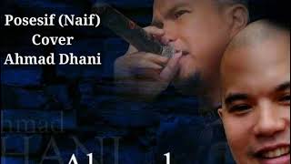 Posesif - Naif (cover) by Ahmad Dhani