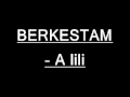 Berkestama lili.