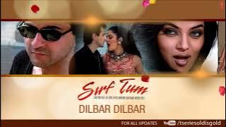 Dilbar Dilbar Full Song | Sirf Tum | Alka Yagnik | Sanjay Kapoor, Sushmita Sen, Priya Gill