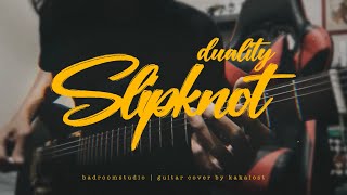 Slipknot - Duality (cover by kakalost)