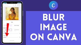 How to Blur Image on Canva (2024) | Canva Tutorial screenshot 4