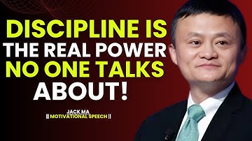 Discipline Is Freedom – The Mindset That Turns Struggle Into Strength | Jack Ma Motivation