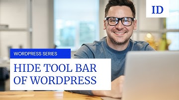 How to Hide Top Tool Bar of Wordpress