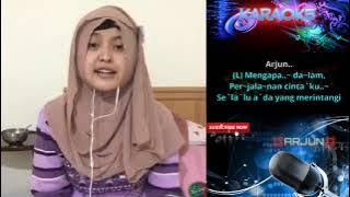 ARJUN ~ (KARAOKE) Duet Bareng Novie Shoraya