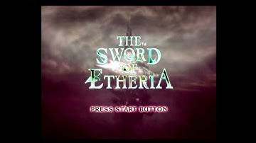 The Sword of Etheria (Oz) Opening 1 & 2