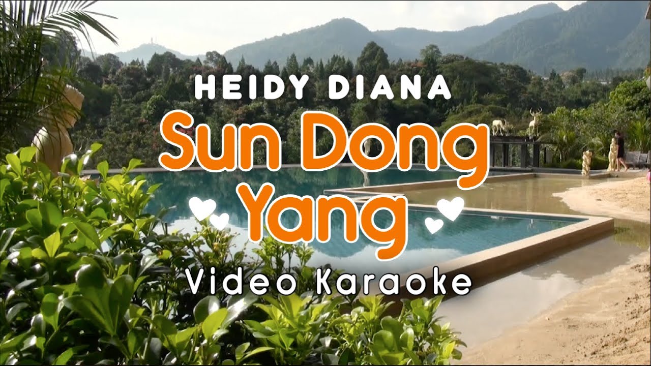 Heidy Diana - Sun Dong Yang