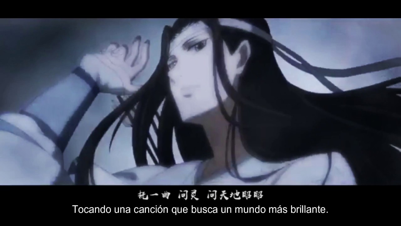 [SUB ESPAÑOL] 魔道祖师 (Mo Dao Zu Shi)the founder of diabolism ending《不羨