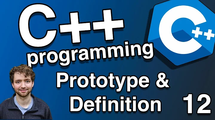Defining a Function Prototype and Definition - C++ Tutorial 12