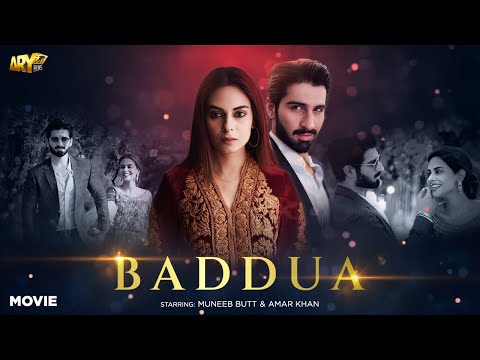 BADDUA فیلم کامل MUNEEB BUTT عمار خان ARY FILMS 