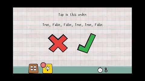Logic Master 1 - Mind Twist Level 8 Solution | Tap in this order True False False True True False