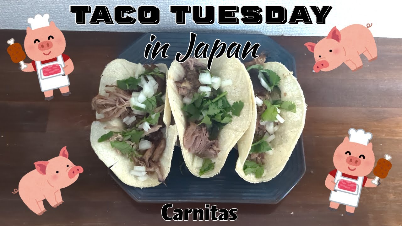 Taco Tuesday in Japan: Carnitas
