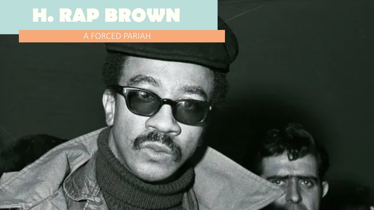 How H Rap Brown Became a Pariah - YouTube