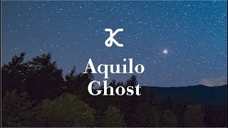 Aquilo - Ghost