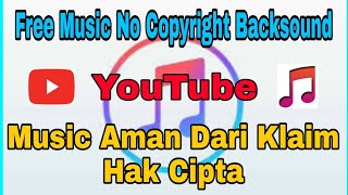 musik yang bebas hak cipta / music no copyright