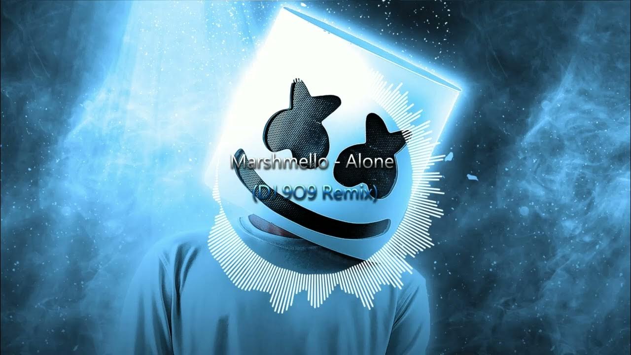 Marshmello Alone(9O9 Remix) YouTube