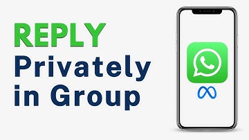How to Reply Privately on WhatsApp - Full Guide