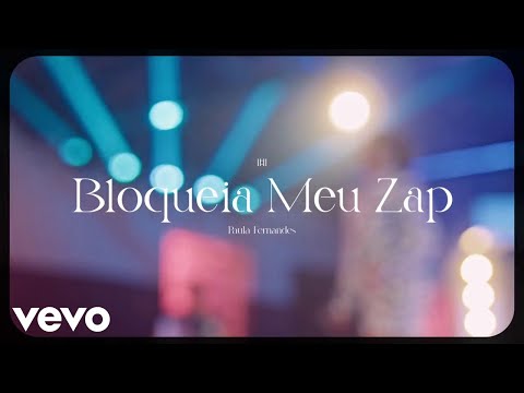 Paula Fernandes - Bloqueia Meu Zap