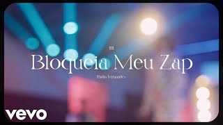 Смотреть клип Paula Fernandes - Bloqueia Meu Zap