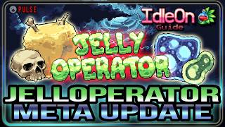 IdleOn Guide: Jelly Operator Meta Already Figured Out