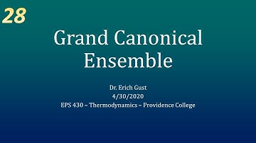 Grand Canonical Ensemble
