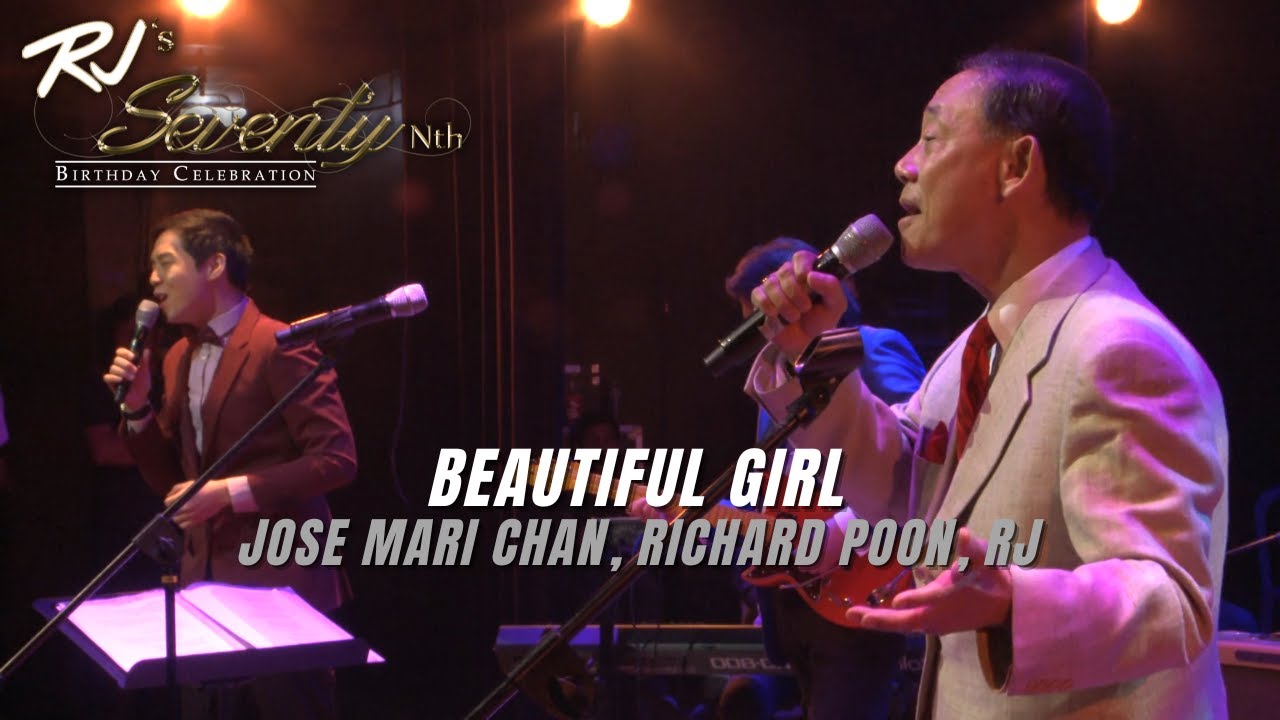 Jose Mari Chan | Richard Poon | RJ - Beautiful Girl | RJ's 70nth Birthday Live in 2015
