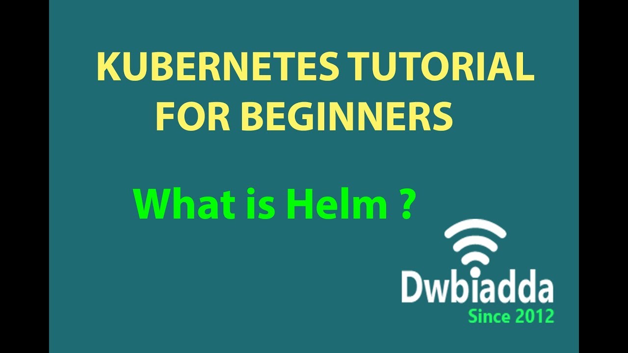 What is Helm why we use helm Functions of helm Components of helm