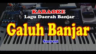 Lagu Daerah Banjar - GALUH BANJAR - KARAOKE