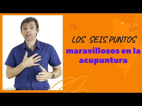 LOS SEIS PUNTOS MARAVILLOSOS DE LA ACUPUNTURA | dolor abdominal, migrañas, depresión, ansiedad