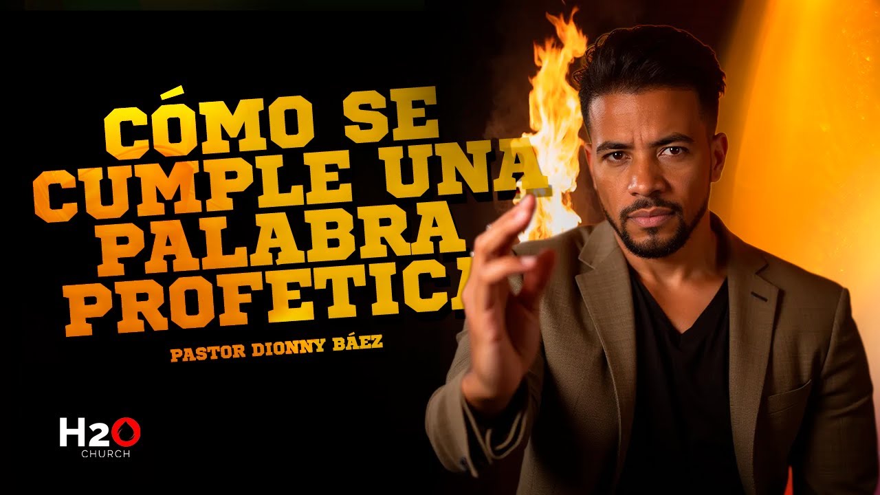 Por esto no se cumple la palabra profética I Pastor Dionny Báez I Serie: Una Iglesia Profética