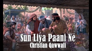 Miniatura de "Sun Liya Paani Ne |  Christian Qawwali 2020 | Full Lyrical | Hindi | Sunny Charan | (Official Video)"