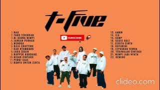 T-Five Full Album