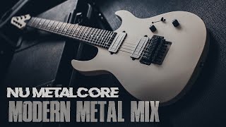 Nu Metalcore | Modern Metal Mix