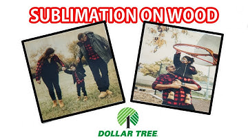 Sublimation on dollar tree wood planks for beginners