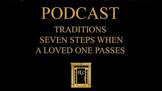 What To do When A Loved One Passes - Seven Steps