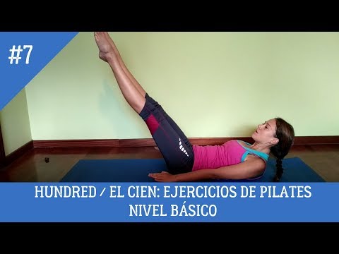 Hundred / El Cien: Ejercicios de Pilates. Nivel básico