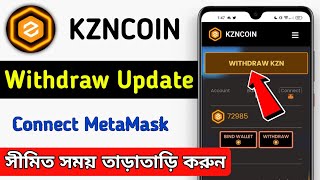 KZNcoin Withdraw Update 😱 Bind your Wallet KZNcoin Mining