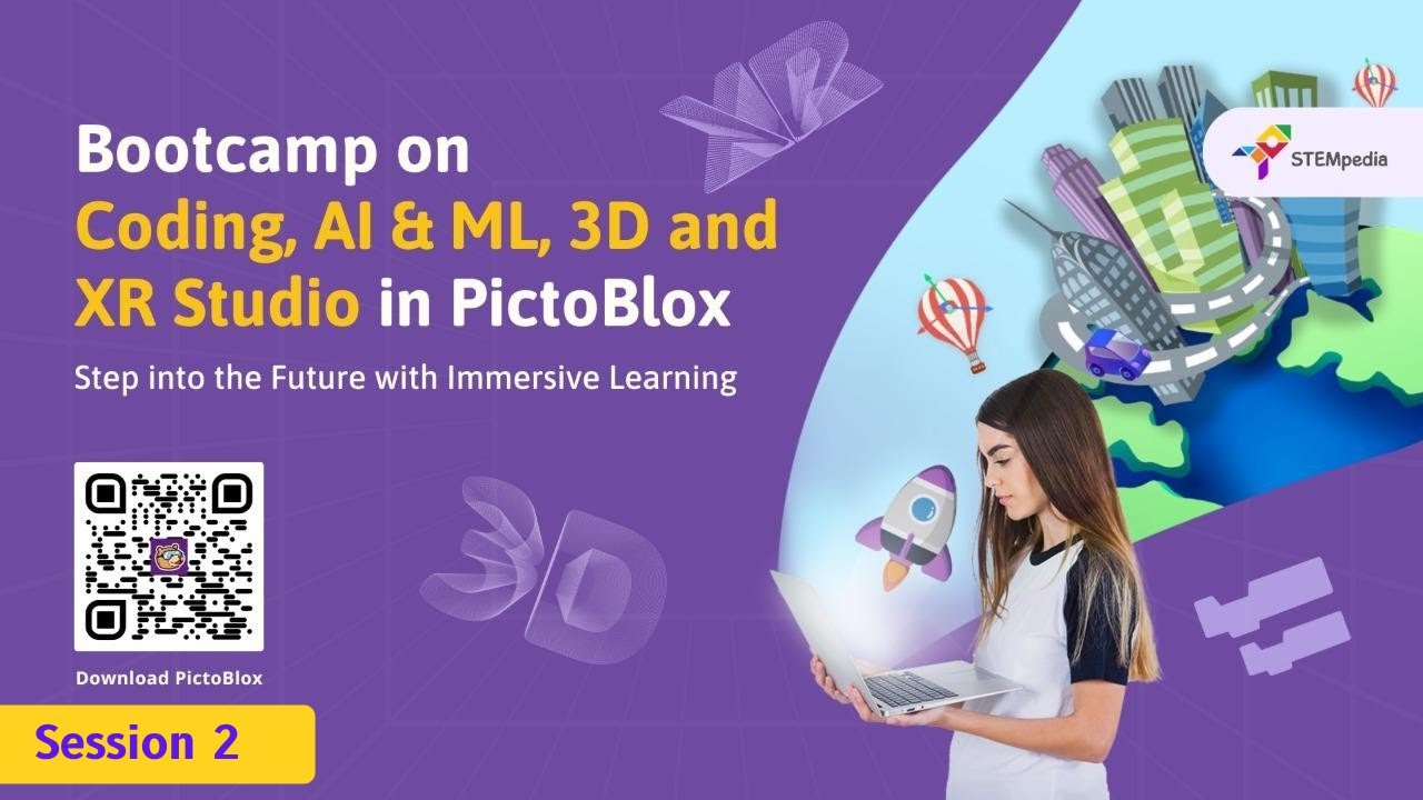 Session 2: Bootcamp on AI & ML, 3D and XR Studio Coding in PictoBlox | Algorithm | Classes 6 to 8