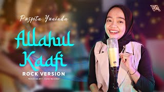 Allahul Kaafi - Puspita Yuninda (Sholawat Rock Version)