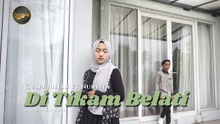 Gusri Julian Ft. Nurvita - Di Tikam Belati