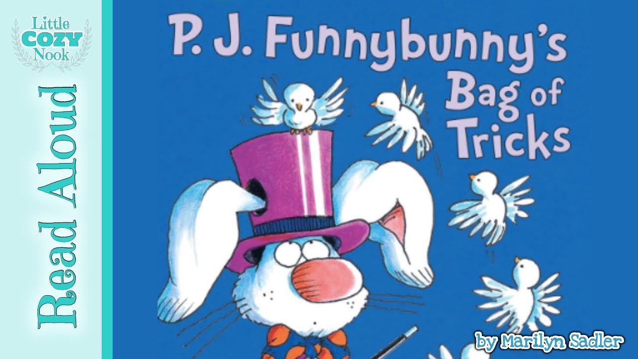 PJ Funnybunny's Bag of Tricks | READ ALOUD book for kids